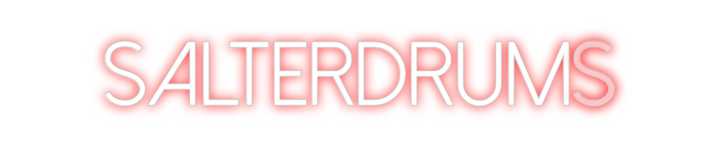 Create your Neon Sign salterdrums
