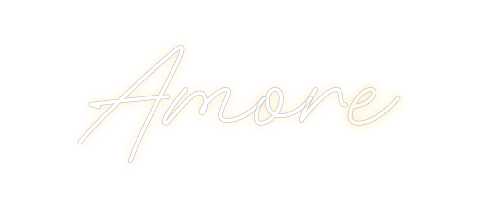 Create your Neon Sign Amore