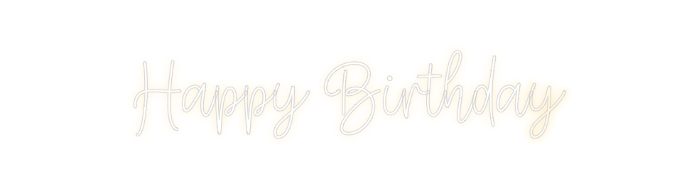 Create your Neon Sign Happy Birthday