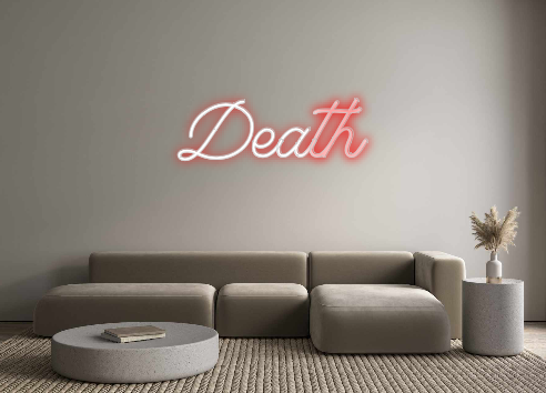 Create your Neon Sign Death