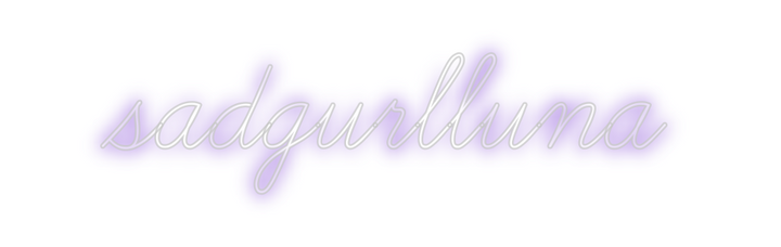 Create your Neon Sign sadgurlluna