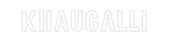 Create your Neon Sign Khaugalli