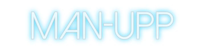 Create your Neon Sign Man-Upp