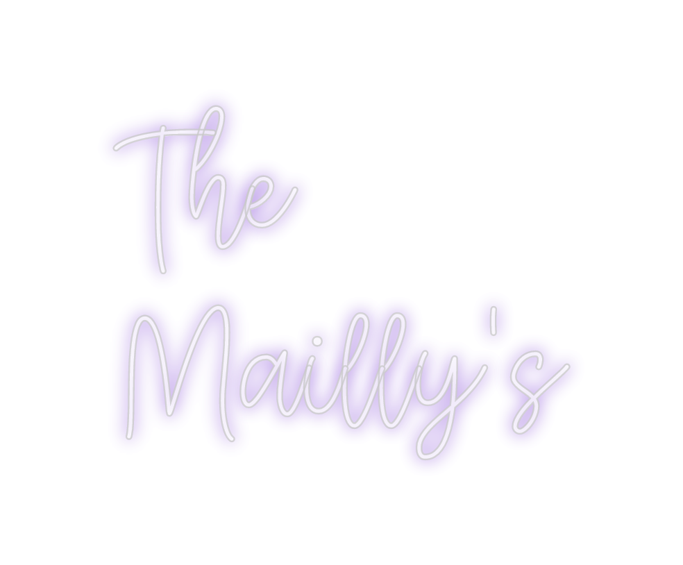 Create your Neon Sign The
Mailly's