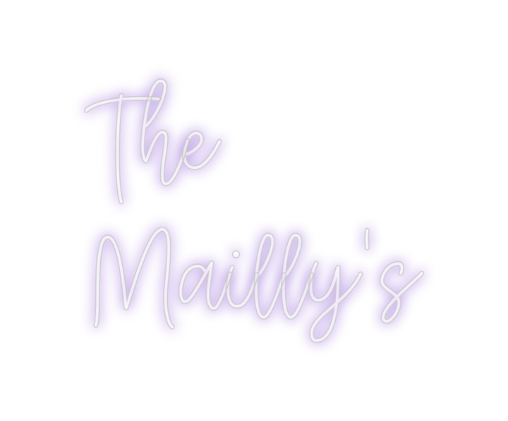 Create your Neon Sign The
Mailly's