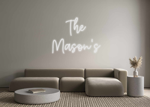 Create your Neon Sign The 
Mason's