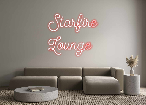 Create your Neon Sign Starfire
Loun...