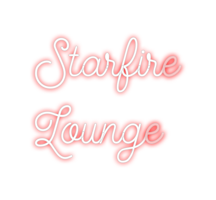 Create your Neon Sign Starfire
Loun...