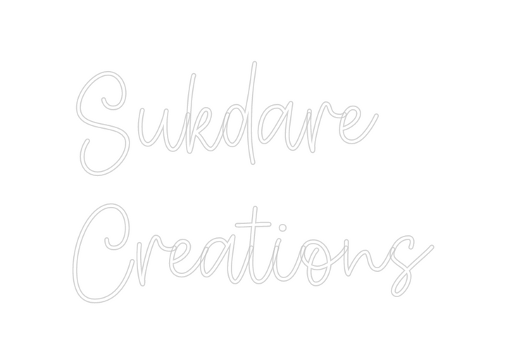Create your Neon Sign  Sukdare
Crea...