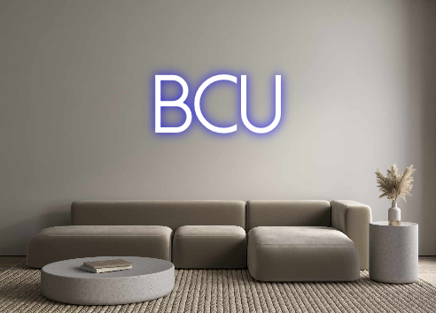 Create your Neon Sign BCU - MK Neon