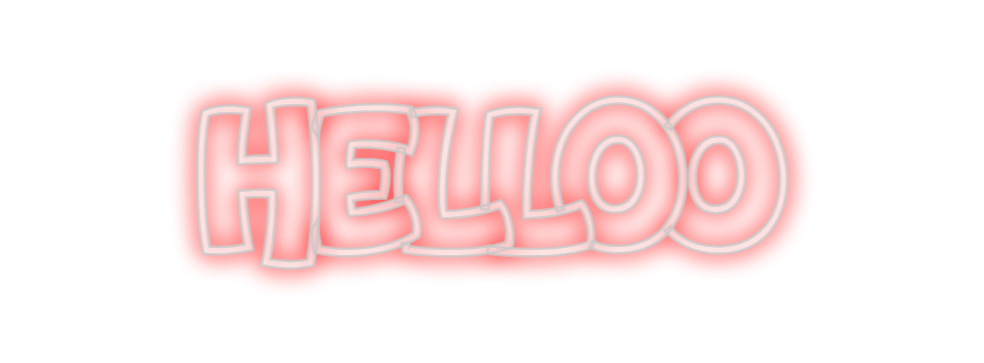 Create your Neon Sign Helloo
