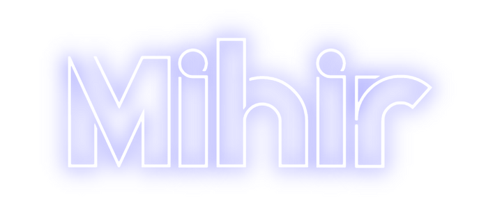 Create your Neon Sign Mihir