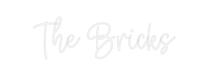 Create your Neon Sign The Bricks
