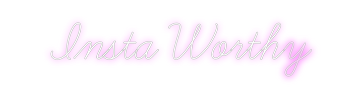 Create your Neon Sign Insta Worthy