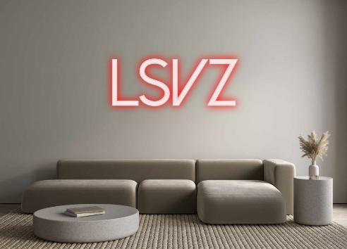 Create your Neon Sign LSVZ