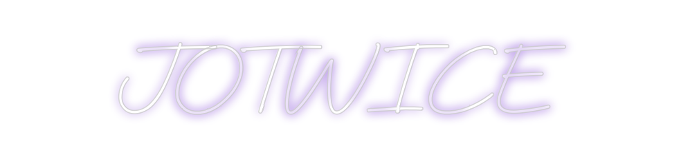 Create your Neon Sign JOTWICE