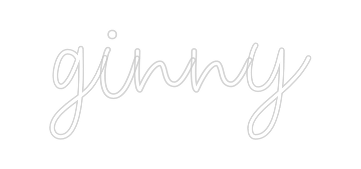 Create your Neon Sign ginny