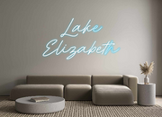 Create your Neon Sign Lake 
Elizabe...