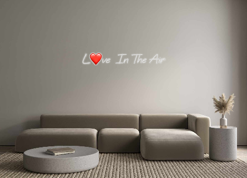 Create your Neon Sign L❤️ve  In The...