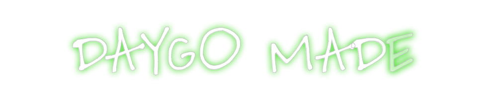 Create your Neon Sign DAYGO MADE