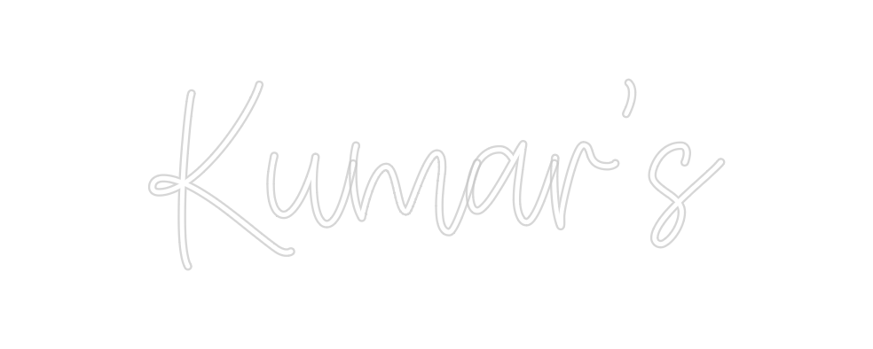 Create your Neon Sign Kumar’s
