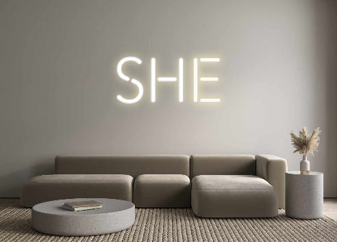 Create your Neon Sign She