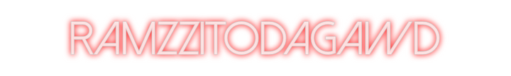 Create your Neon Sign RamzzitoDaGawd