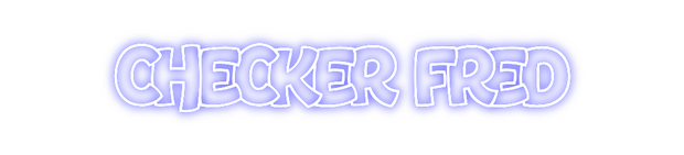 Create your Neon Sign CHECKER FRED