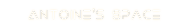 Create your Neon Sign Antoine’s Space