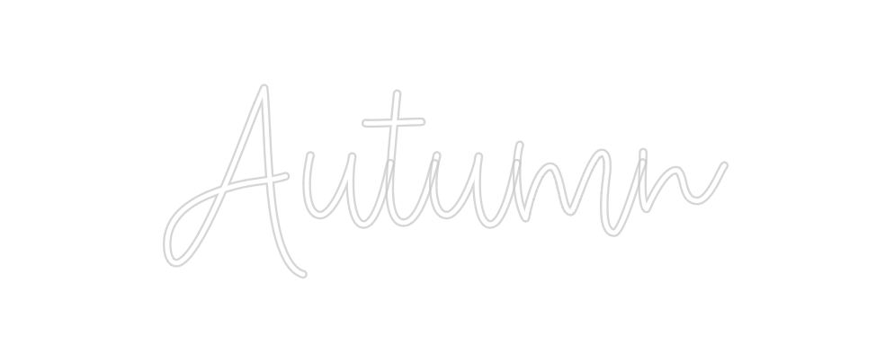 Create your Neon Sign Autumn