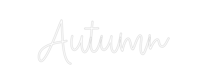 Create your Neon Sign Autumn