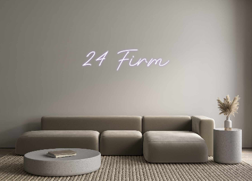 Create your Neon Sign 24 Firm
