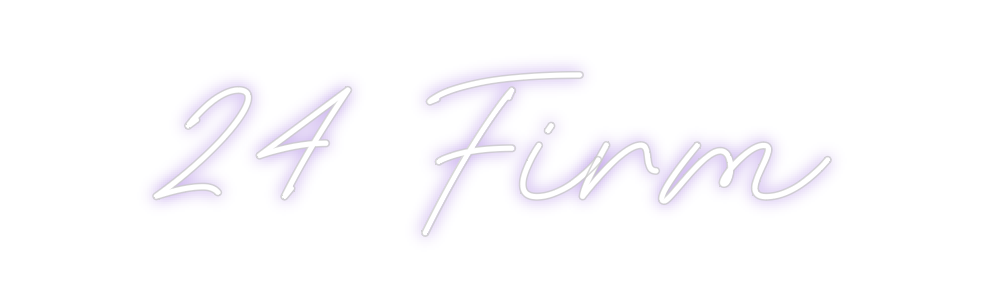Create your Neon Sign 24 Firm