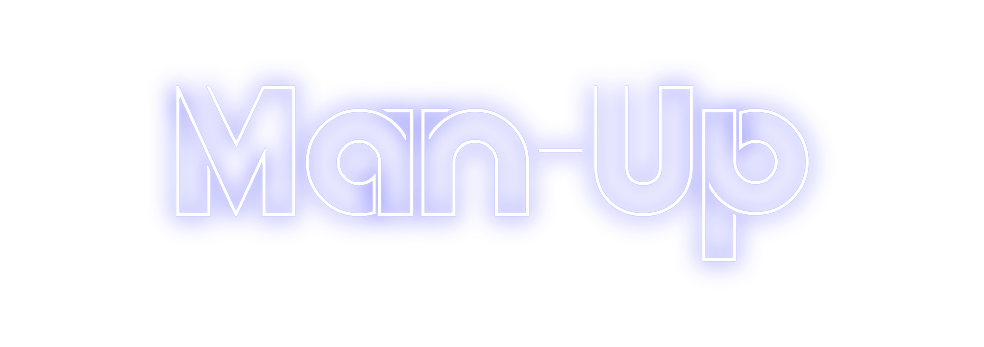 Create your Neon Sign Man-Up