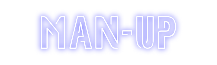 Create your Neon Sign Man-Up