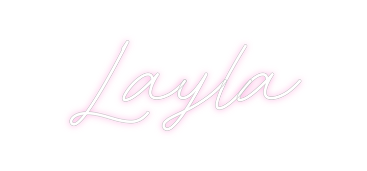 Create your Neon Sign Layla