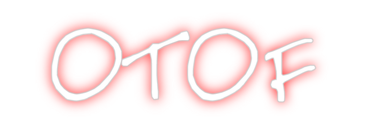 Create your Neon Sign OTOF