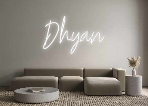 Create your Neon Sign Dhyan