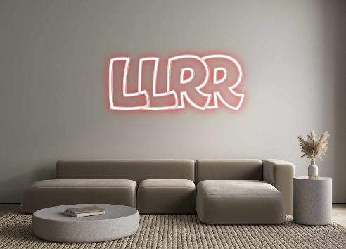 Create your Neon Sign LLRR - MK Neon