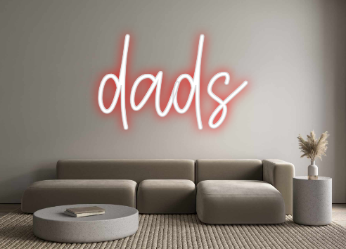 Create your Neon Sign dads