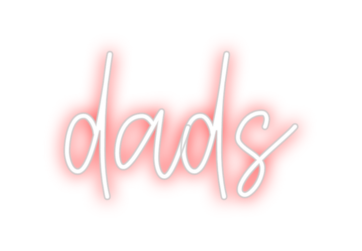 Create your Neon Sign dads