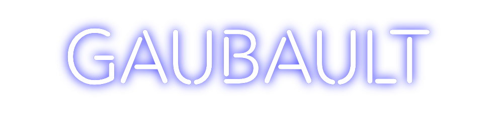 Create your Neon Sign Gaubault