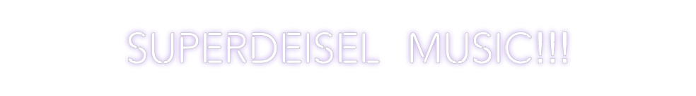 Create your Neon Sign SUPERDEISEL  ...