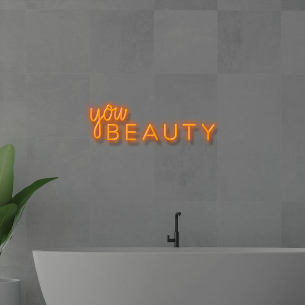You Beauty - LED Neon Sign